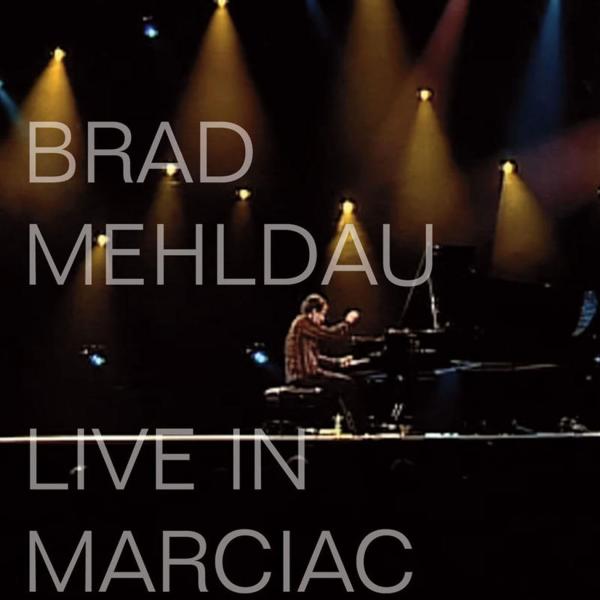 Brad Mehldau - Live in Marciac - 2 CD + 1 DVD Nonesuch/Warner