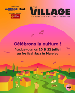 The Village, l’université d’été des acteurs engagés pour les territoires